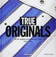 True Originals: An Og Adidas Selection by a Fan 1970-1993