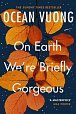 On Earth We´re Briefly Gorgeous