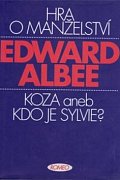 Hra o manželství / Koza aneb Kdo je Sylvie?