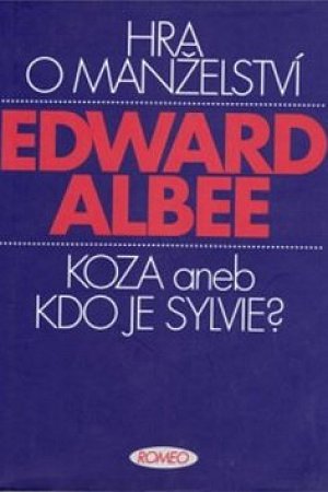 Hra o manželství / Koza aneb Kdo je Sylvie?
