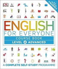 English for Everyone Course Book Level 4 Advanced : A Complete Self-Study Programme