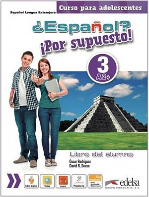 Espaňol? 3/A2+ Por supuesto! Libro del alumno