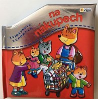 Na nákupech - Zvířátkové leporelo