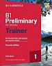 B1 Preliminary for Schools Trainer 1 Practice Tests with Answers and Online Audio for Revised 2020 Exam, 2nd