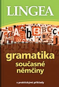Gramatika současné němčiny s praktickými příklady, 1.  vydání