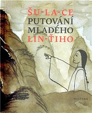 Putování mladého Lin - Tˇiho