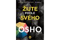 Žijte podle svého - Jste skutečný rebel?