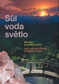 Sůl, voda, světlo - Příručka pro zdravý život