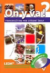ON Y VA! 2 Francouzština pro střední školy - Učebnice + 2 CD