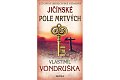 Jičínské pole mrtvých - Letopisy královské komory