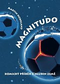 Magnitudo - Komický příběh z hlubin země