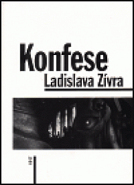 Konfese Ladislava Zívra
