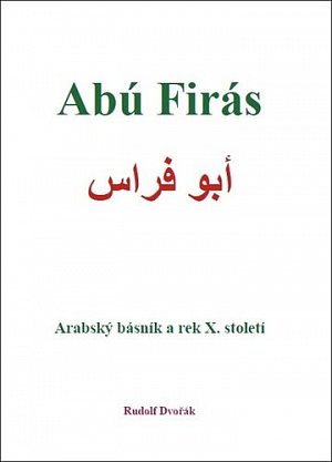 Abú Firás, arabský básník a rek X. století