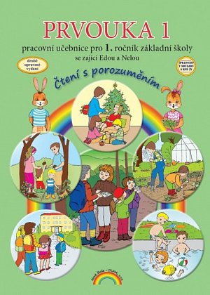 Prvouka 1 - pracovní učebnice pro 1. ročník ZŠ, Čtení s porozuměním, 3.  vydání