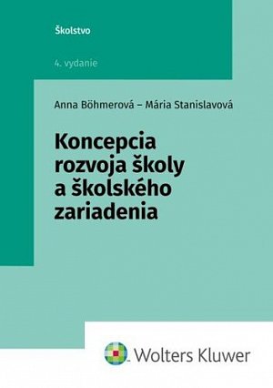 Koncepcia rozvoja školy a školského zariadenia