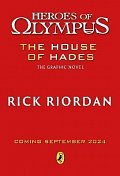 The House of Hades: The Graphic Novel (Heroes of Olympus Book 4)