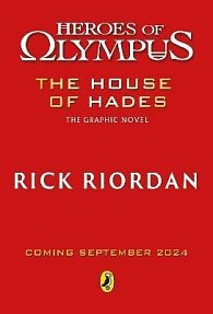 The House of Hades: The Graphic Novel (Heroes of Olympus Book 4)