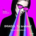 IMAGO. Ty trubko! - audioknihovna