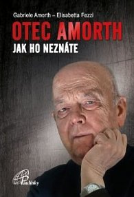 Otec Amorth, jak ho neznáme