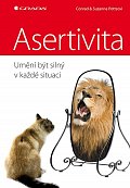 Asertivita - umění být silný v každé situaci