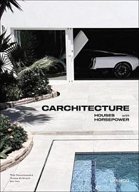 Carchitecture : Houses with Horsepower