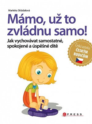 Mámo, už to zvládnu samo!