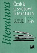 Česká a světová literatura pro 3. r. SŠ