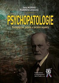 Psychopatologie - Pedagogické, právní a sociální aspekty
