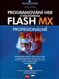 Programování her v Macromedia Flash MX profesionál