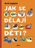 Jak se dělají děti?