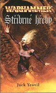 Warhammer - Stříbrné hřeby