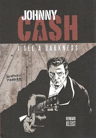 Johnny Cash, I see a darkness