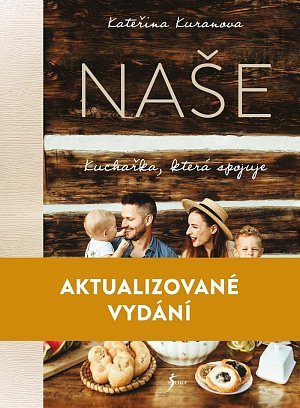 Naše: Kuchařka, která spojuje, 2.  vydání