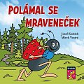 Polámal se mraveneček, 1.  vydání