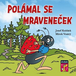 Polámal se mraveneček, 1.  vydání