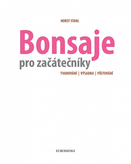 Náhled Bonsaje pro začátečníky, 1.  vydání