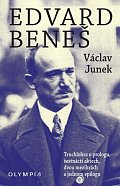 Edvard Beneš - Truchlohra o prologu, šestnácti aktech, dvou mezihrách a jednom epilogu