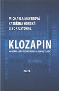 Klozapin - Moderní antipsychotikum s dlouhou tradicí