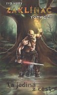 Zaklínač Torwolf - Ta jediná z cest