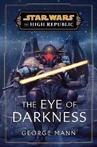 Star Wars: The Eye of Darkness (The High Republic), 1.  vydání