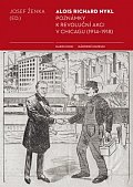 Poznámky k revoluční akci v Chicagu (1914-1918)