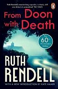 From Doon With Death: (A Wexford Case) The brilliantly chilling and captivating first Inspector Wexford novel from the award-winning Queen of Crime