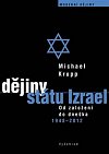 Dějiny státu Izrael - Od založení do dneška 1948-2012
