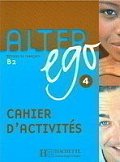 Alter Ego 4 B2 Cahier d´activités
