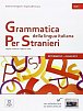 Grammatica della lingua italiana per stranieri B1/B2- intermedio - avanzato: regole - esercizi - letture - test, 1.  vydání