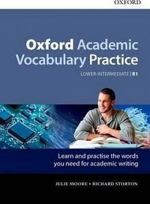 Oxford Academic Vocabulary Practice Lower-Intermediate B1 with Key