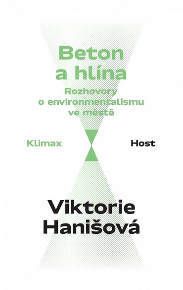 Náhled Beton a hlína - Rozhovory o šetrnosti a udržitelnosti ve městě