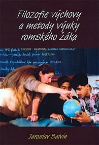 Filozofie výchovy a metody výuky romského žáka