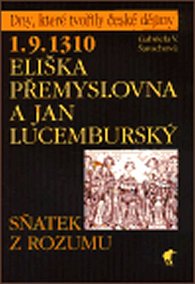 Eliška Přemyslovna a Jan Lucemburský