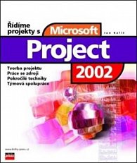 Řídíme projekty s Microsoft Project 2002